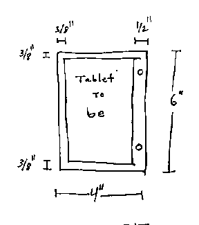  Fig. 1:  tablet dimensions 